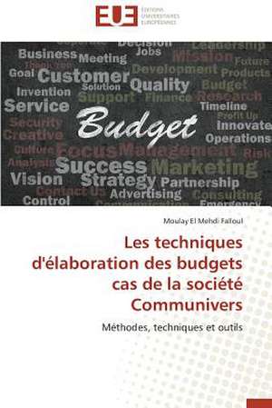 Les Techniques D'Elaboration Des Budgets Cas de La Societe Communivers