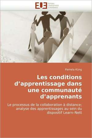 Les conditions d'apprentissage dans une communauté d'apprenants de Pamela Küng