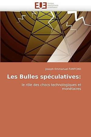 Les Bulles spéculatives de Joseph Emmanuel FANTCHO