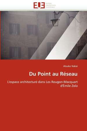 Du Point Au Reseau: Qualite Et Perspectives de Atsuko Nakai