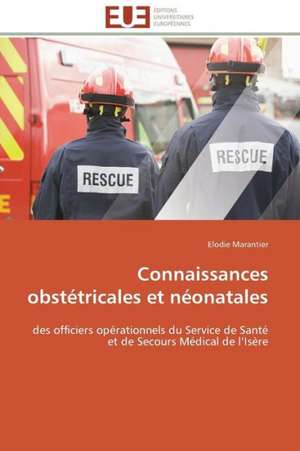 Connaissances Obstetricales Et Neonatales: La Douleur Sur Le Ruban de Moebius Du Moi de Elodie Marantier