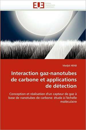 Interaction Gaz-Nanotubes de Carbone Et Applications de Detection: Un Cours En Ligne de Madjid ARAB