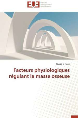 Facteurs Physiologiques Regulant La Masse Osseuse: Auto-Financement de Soins de Sante, ''Social-Re'' de Rawad EL HAGE