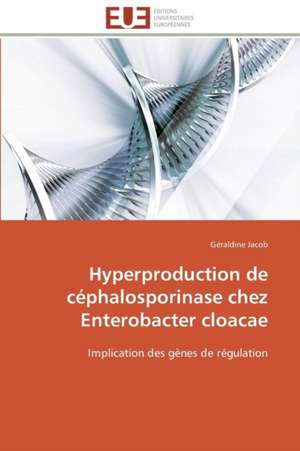 Hyperproduction de Cephalosporinase Chez Enterobacter Cloacae: Auto-Financement de Soins de Sante, ''Social-Re'' de Géraldine Jacob