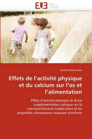 Effets de l'activité physique et du calcium sur l'os et l'alimentation de Dorina Florina Ianc