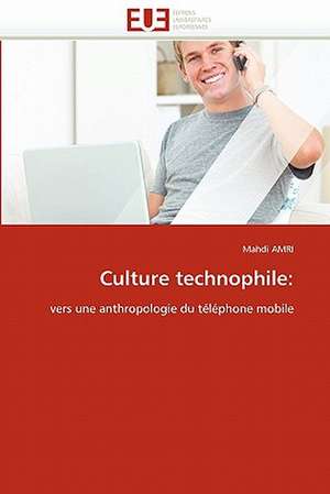 Culture technophile de Mahdi AMRI