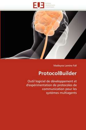 ProtocolBuilder de Madieyna Lamine Fall