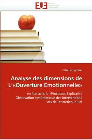 Analyse des dimensions de L''«Ouverture Emotionnelle» de Célia Hertig Fasel