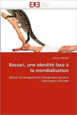 Bassari, une identité face à la mondialisation de Babacar NDONG