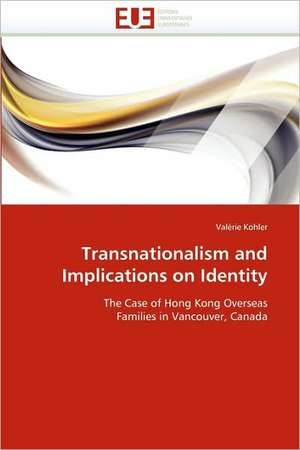 Transnationalism and Implications on Identity de Valérie Kohler