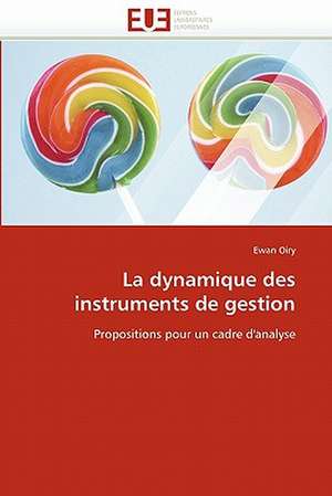 La dynamique des instruments de gestion de Ewan Oiry