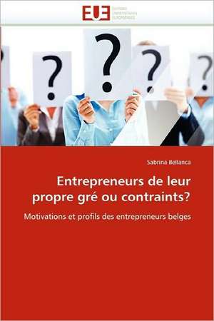 Entrepreneurs de Leur Propre GRE Ou Contraints?: Les Representations de La Danse de Sabrina Bellanca