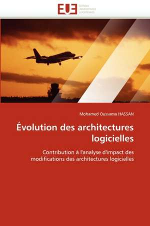 Évolution des architectures logicielles de Mohamed Oussama HASSAN