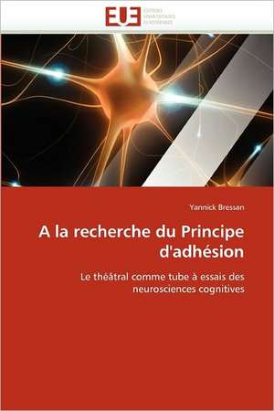 A la recherche du Principe d'adhésion de Yannick Bressan