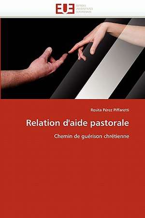 Relation D'Aide Pastorale: Symboles Et Fonctions Des Cadeaux Paternels de Rosita Pérez Piffaretti