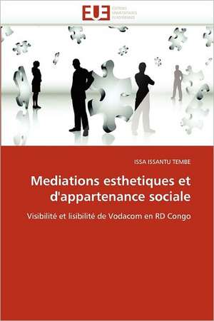 Mediations esthetiques et d'appartenance sociale de ISSA ISSANTU TEMBE