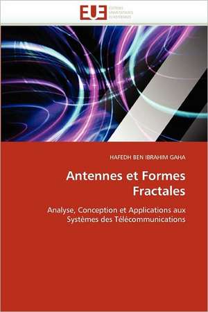 Antennes et Formes Fractales de HAFEDH BEN IBRAHIM GAHA