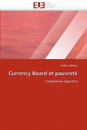 Currency Board et pauvreté de Emilie Laffiteau