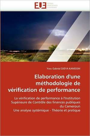 Elaboration d'une méthodologie de vérification de performance de Yves Gabriel Djeya Kamdom