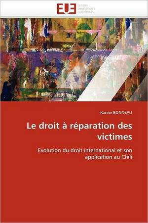 Le droit à réparation des victimes de Karine Bonneau