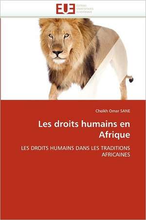 Les droits humains en Afrique de Cheikh Omar Sane