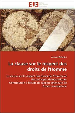 La clause sur le respect des droits de l'Homme de Arnaud Billiottet