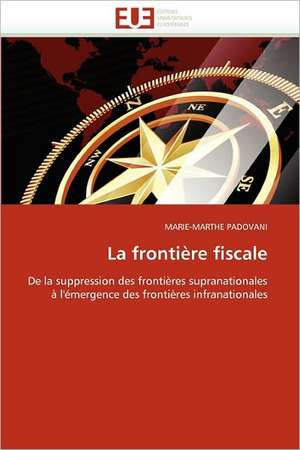 La frontière fiscale de Marie-Marthe Padovani