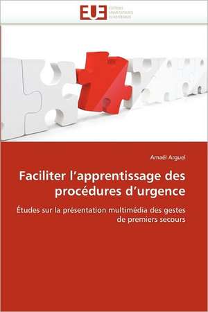 Faciliter l'apprentissage des procédures d'urgence de Amaël Arguel