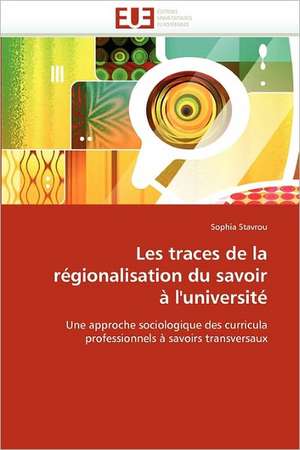 Les traces de la régionalisation du savoir à l'université de Sophia Stavrou