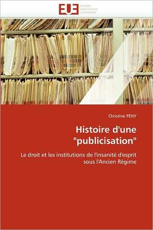 Histoire d'une "publicisation" de Christine PENY