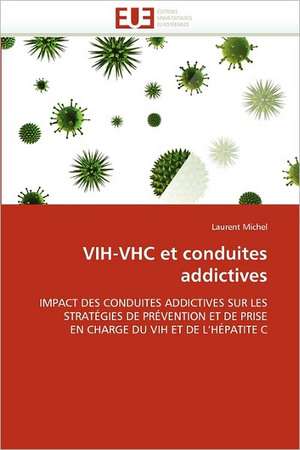 VIH-VHC et conduites addictives de Laurent Michel