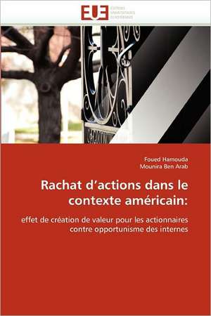 Rachat d¿actions dans le contexte américain: de Foued Hamouda