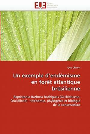 Un exemple d''endémisme en forêt atlantique brésilienne de Guy Chiron