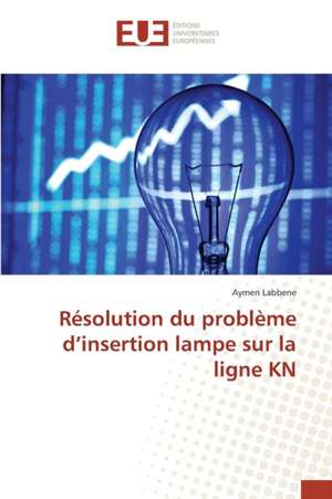 Resolution Du Probleme D'Insertion Lampe Sur La Ligne Kn: Leon-Gontran Damas Et La Quete D''Une Identite Primordiale de Aymen Labbene