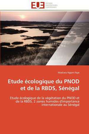 Etude Ecologique Du Pnod Et de La Rbds, Senegal