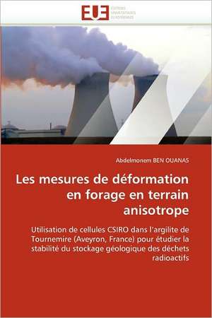 Les mesures de déformation en forage en terrain anisotrope de Abdelmonem Ben Ouanas