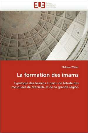 La formation des imams de Philippe Wallez