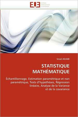 STATISTIQUE MATHÉMATIQUE de Smaïl Adjabi