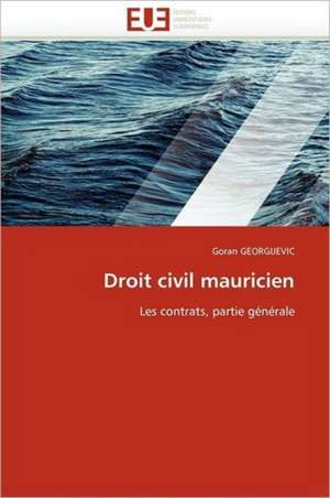 Droit Civil Mauricien: Importance Des Legumineuses Fourrageres de Goran GEORGIJEVIC