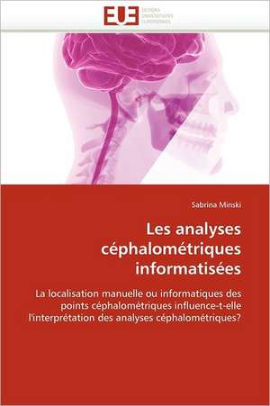 Les Analyses Cephalometriques Informatisees: Cas de Amasco de Sabrina Minski