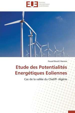 Etude Des Potentialites Energetiques Eoliennes: Alternative Dans La Prise En Charge Reflux Gastro- Sophagien Chez La Femme Enceinte de Fouad Boukli Hacene