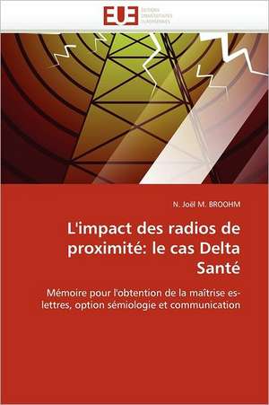 L'Impact Des Radios de Proximite: Le Cas Delta Sante de N. Joël M. BROOHM