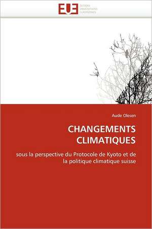 Changements Climatiques: Quels Soins Et Quel Devenir de Aude Olesen