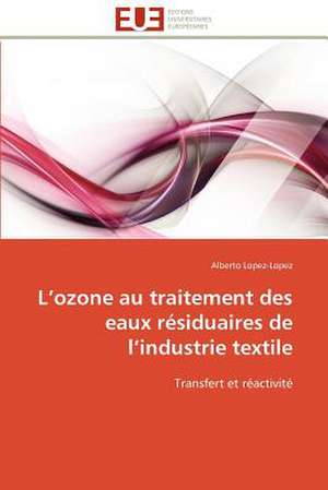 L Ozone Au Traitement Des Eaux Residuaires de L Industrie Textile