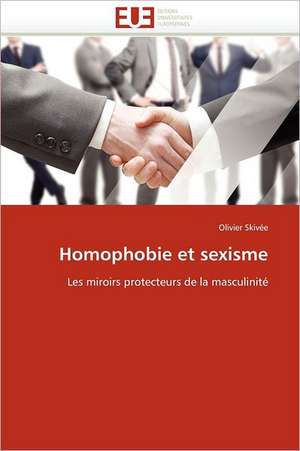 Homophobie et sexisme de Olivier Skivée