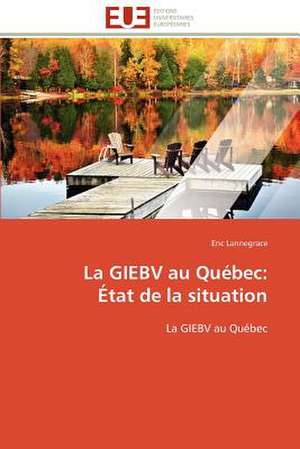 La Giebv Au Quebec