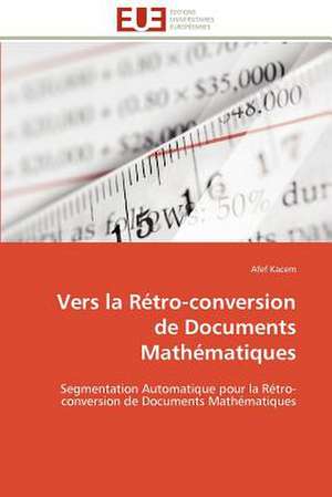 Vers La Retro-Conversion de Documents Mathematiques