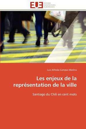 Les Enjeux de La Representation de La Ville