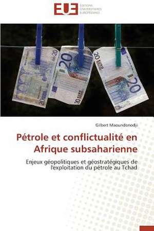 Petrole Et Conflictualite En Afrique Subsaharienne