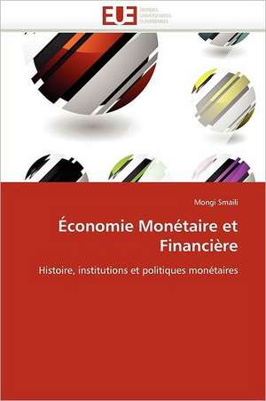 Économie Monétaire et Financière de Mongi Smaili